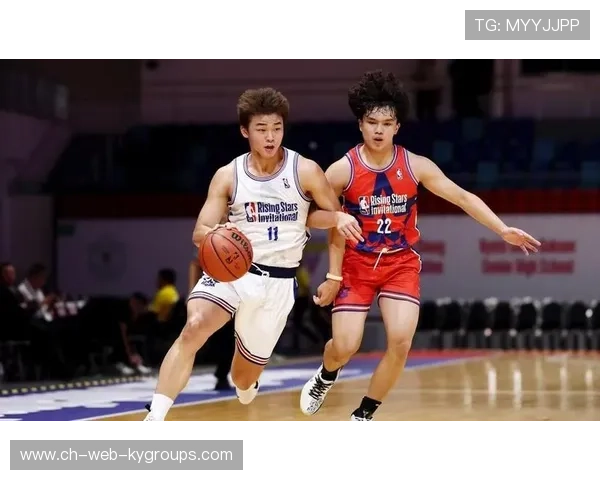 中国篮球未来之星闪耀赛场，中国蓝球未来之星